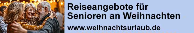 Seniorenreisen Weihnachten, Weihnachtsreisen für Senioren, Weihnachtsurlaub.de